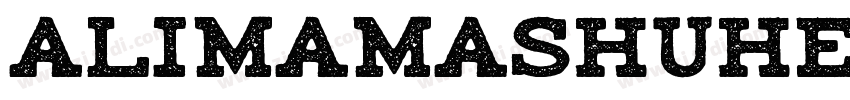 AlimamashuHeiaTi Bol字体转换